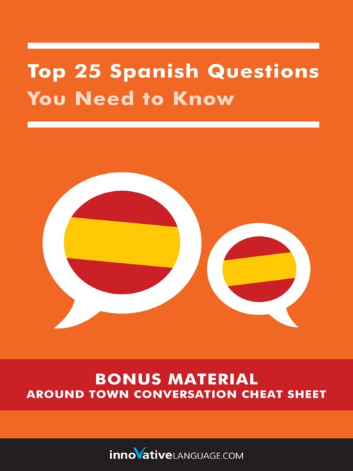 Title details for Top 25 Spanish Questions You Need to Know by Innovative Language Learning, LLC - Available